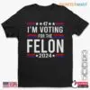 The Felon 2024: Trump Election Tee for Supporters 14 The Felon 2024 Trump Election Supporter Tee 1 1.jpg