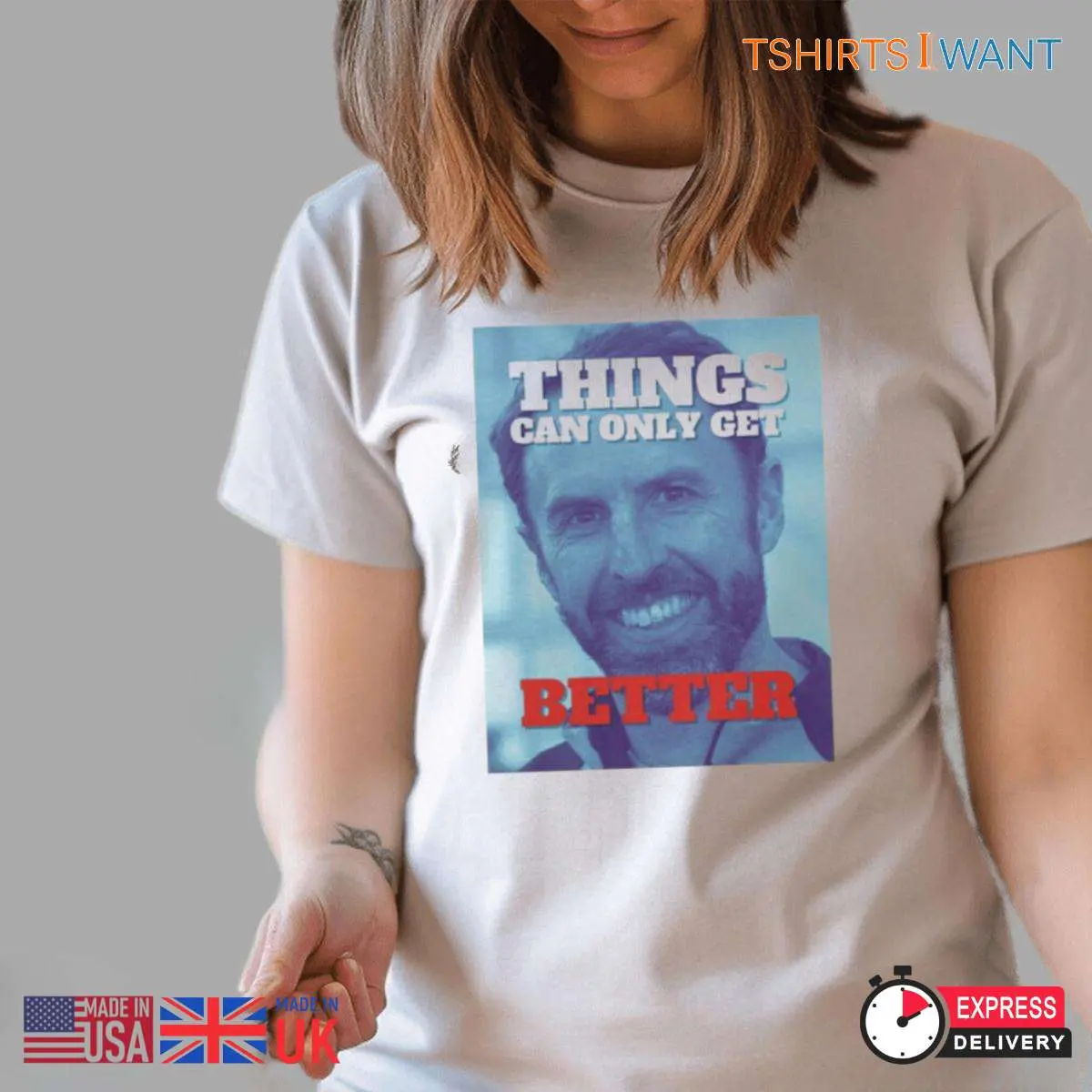 Gareth Southgate Things Can Only Get Better - Proud of England's Best Ever Coach Shirt 14 Things Can Only Get Better England's Best Coach Shirt