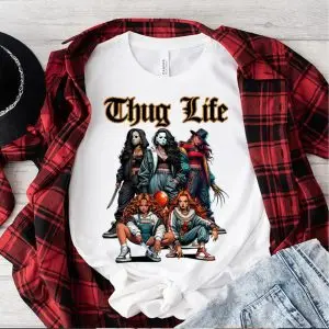 Thug Life Horror Girls Movie Shirt – Funny Scary Halloween Tee 8 Thug Life Horror Girls Movie Shirt – Funny Scary Halloween Tee 2