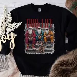 Thug Life Santa Sweatshirt – Funny Gangsta Christmas Holiday Shirt 4 Thug Life Santa Sweatshirt – Funny Gangsta Christmas Holiday Shirt 2