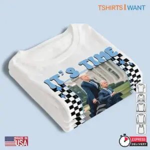 Time to Go Joe: Funny Trump Election Shirts 9 Time to Go Joe Funny Trump Election Shirts 4 1.jpg