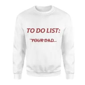 To Do List T-Shirt – Funny Savage Humor Graphic Tee 9 To Do List T Shirt E28093 Funny Savage Humor Graphic Tee 3.jpg