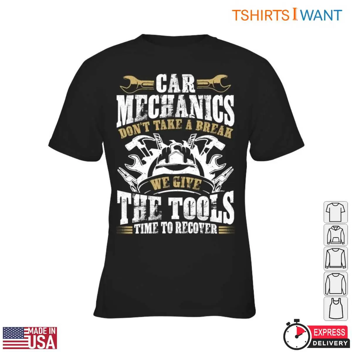 Tools Mechanic T Shirt E28093 Dont Take a Break We Give the Tools Time to Recover Graphic Tee 2.jpg