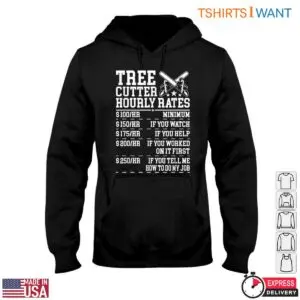 Tree Cutter Hourly Rates Funny Lumberjack T-Shirt Professional Chainsaw Design 8 Tree Cutter Hourly Rates Funny Lumberjack T Shirt Professional Chainsaw Design 3 1 1.jpg