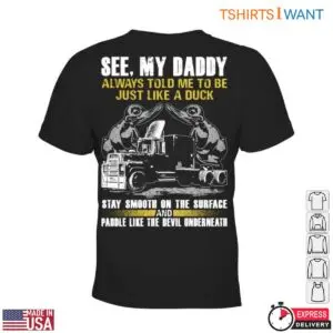 Truck Driver Humor T-Shirt - 'Just Like A Duck' Stay Smooth And Paddle Graphic, Funny Trucker Shirts 7 Truck Driver Humor T Shirt Funny Trucker Shirts 2 1.jpg