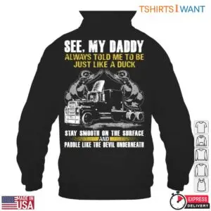 Truck Driver Humor T-Shirt - 'Just Like A Duck' Stay Smooth And Paddle Graphic, Funny Trucker Shirts 9 Truck Driver Humor T Shirt Funny Trucker Shirts 4 1.jpg