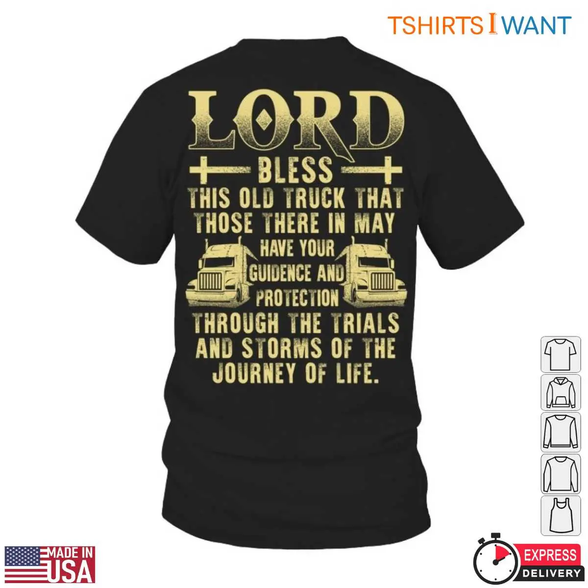 Truck Driver Prayer T-Shirt - Lord Bless This Old Truck For Protection And Guidance, Truckers Prayer Shirt 12 Truck Driver Prayer T-Shirt Front View