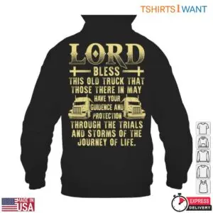 Truck Driver Prayer T-Shirt - Lord Bless This Old Truck For Protection And Guidance, Truckers Prayer Shirt 9 Truck Driver Prayer T Shirt Truckers Prayer Shirt 4 1.jpg