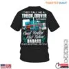 Truck Driver T-Shirt - Coal Rollin, Shit Talkin, Badass Job Title 14 Truck Driver T Shirt Badass Hauler Design 1 1.jpg