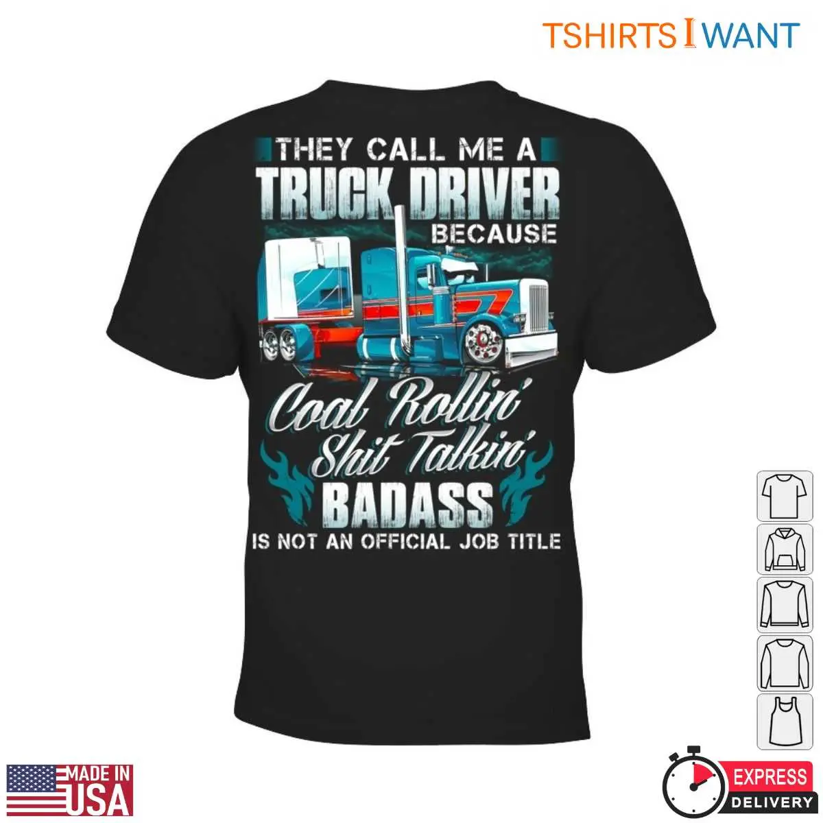 Truck Driver T-Shirt - Coal Rollin, Shit Talkin, Badass Job Title 2 Truck Driver T Shirt Badass Hauler Design 2 1.jpg