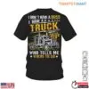 Truck Graphics T-Shirt - No Boss, Just a Truck and a Wife Who Tells Me Where to Go 14 Truck Graphics T Shirt Independent Trucker Life 1 1.jpg