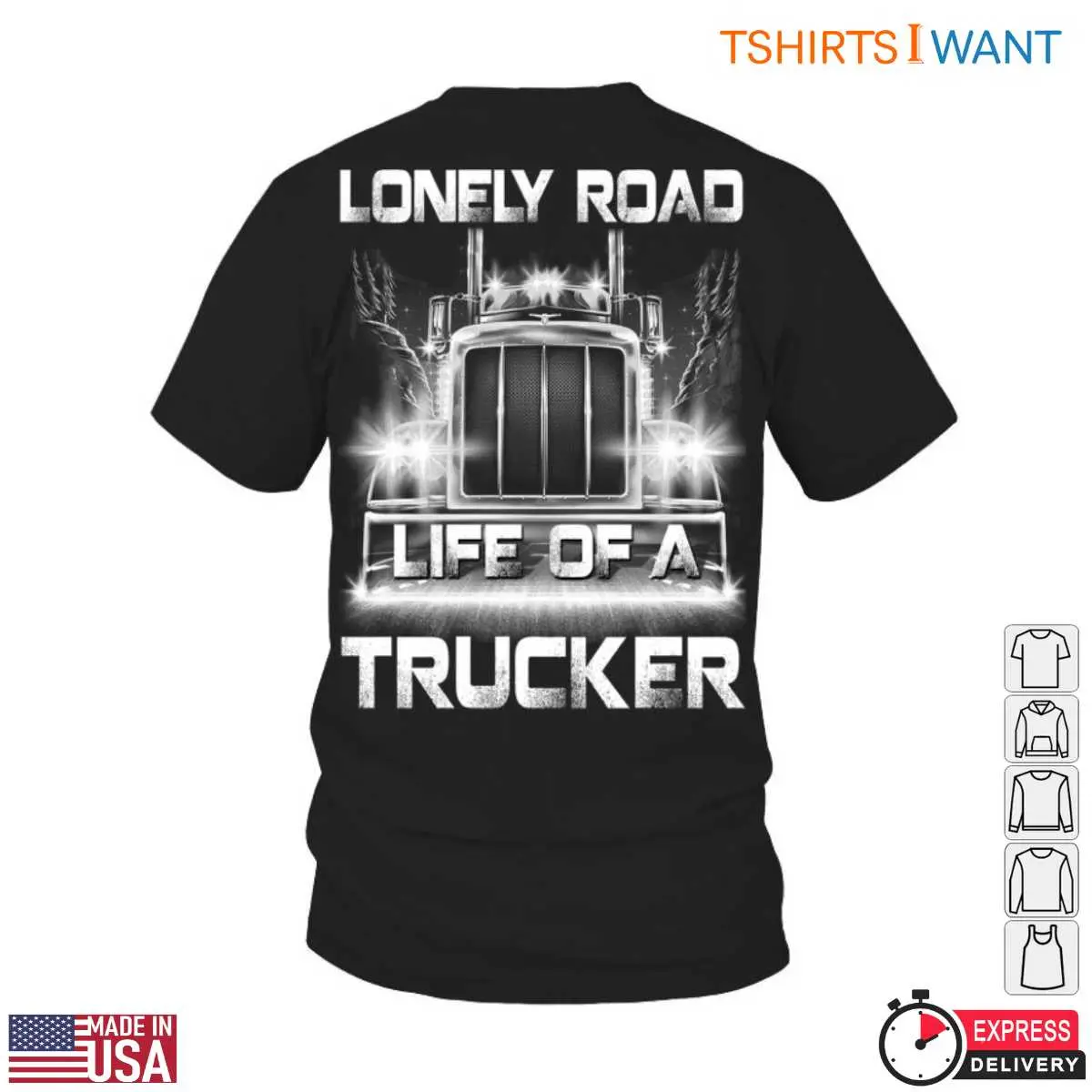 Truck Image T-Shirt - Lonely Road Life of a Trucker Graphic Tee 1 Truck Image Lone Road Warriors T Shirt 1 1.jpg