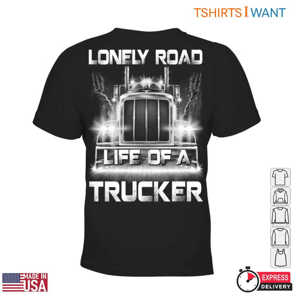 Truck Image T-Shirt - Lonely Road Life of a Trucker Graphic Tee 2 Truck Image Lone Road Warriors T Shirt 2 1.jpg