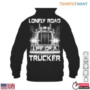 Truck Image T-Shirt - Lonely Road Life of a Trucker Graphic Tee 9 Truck Image Lone Road Warriors T Shirt 4 1.jpg