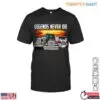 Truck Legends Vintage Truck Tee - Classic Trucks Sunset Design Legends Never Die 15 Truck Legends Vintage Truck Tee 1 1.jpg