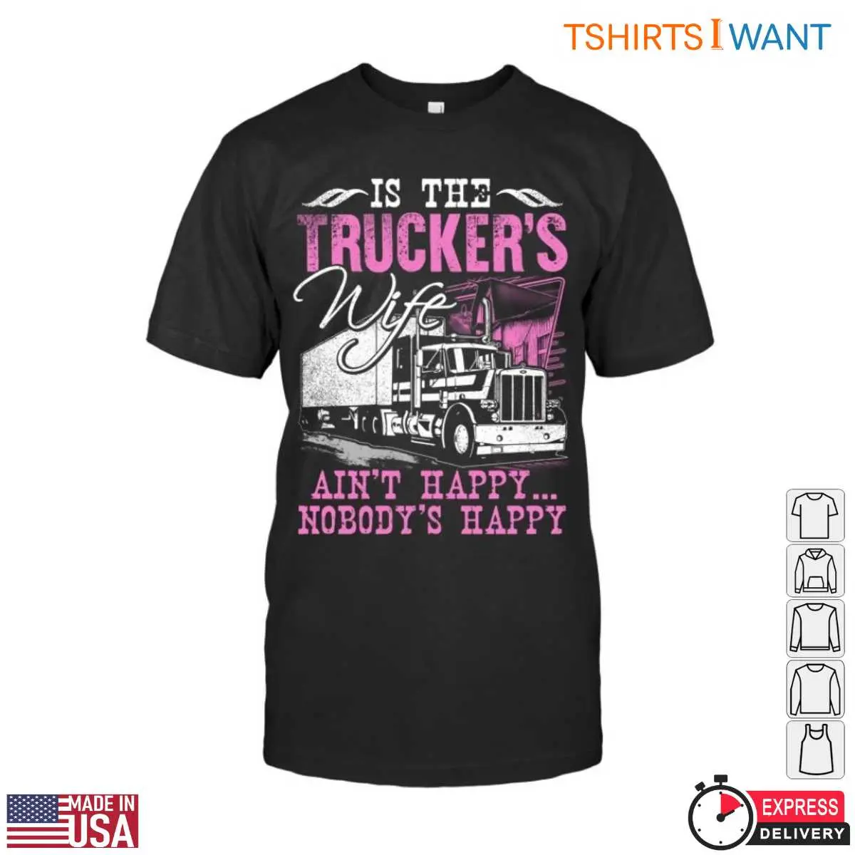 Trucker Wife 18 Wheeler Happiness T-Shirt 12 Trucker Wife 18 Wheeler Happiness T-Shirt Front View