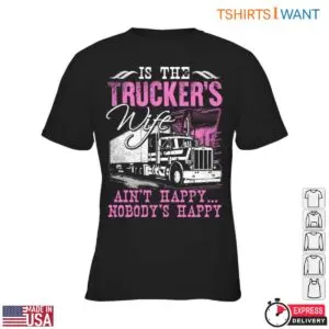 Trucker Wife 18 Wheeler Happiness T-Shirt 7 Trucker Wife 18 Wheeler Happiness T Shirt 2 1.jpg