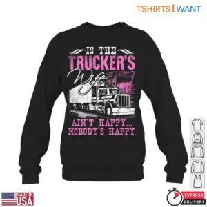 Trucker Wife 18 Wheeler Happiness T-Shirt 11 Trucker Wife 18 Wheeler Happiness T Shirt 6 1.jpg