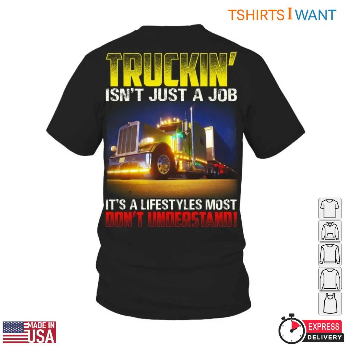 Truckin Life T-Shirt - It's a Lifestyle Most Don’t Understand Funny Truck Driver Tee 12 Truckin Life T-Shirt Front View