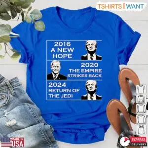 Trump Biden Election Parody T-Shirt – 2016 A New Hope, 2020 The Empire Strikes Back, 2024 Return of the Jedi 9 Trump Biden Election Parody T Shirt New Hope Parody 4 1.jpg
