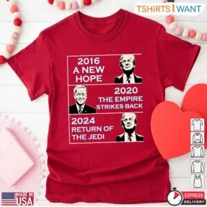 Trump Biden Election Parody T-Shirt – 2016 A New Hope, 2020 The Empire Strikes Back, 2024 Return of the Jedi 11 Trump Biden Election Parody T Shirt New Hope Parody 6 1.jpg