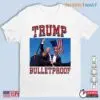 Trump Bulletproof: Survives Assassination Attempt T-shirts 14 Trump Bulletproof Survives Assassination Attempt Tee 1 1.jpg