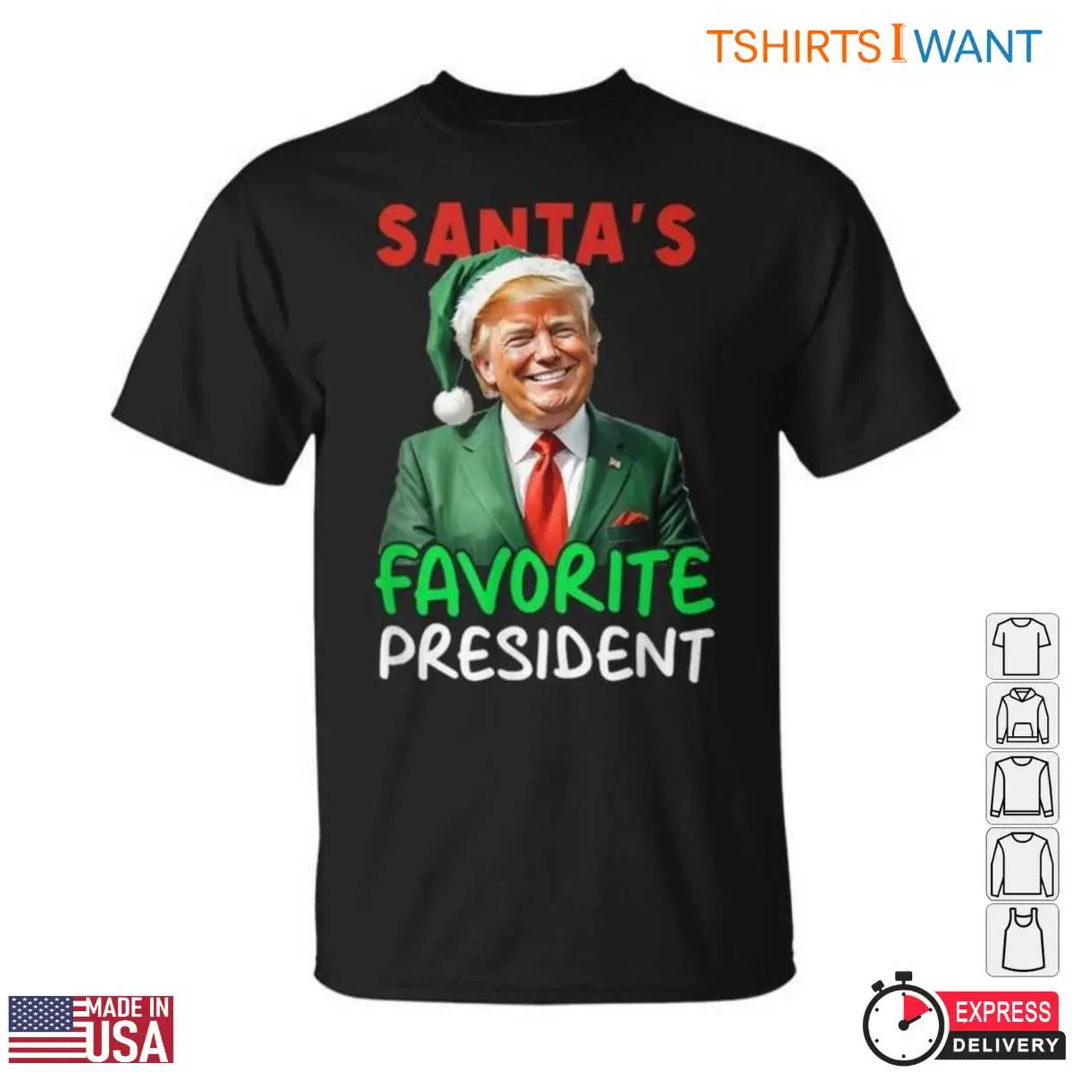 Trump Christmas Santa's Favorite President Holiday Graphic Tee 12 Trump Christmas T-Shirt Front View