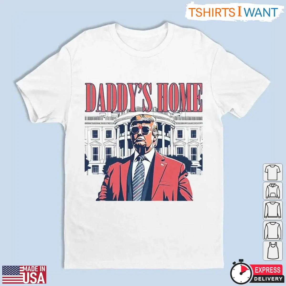 Trump Daddys Home T Shirt Parody White House Graphic 1 1.jpg