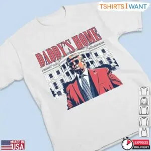 Trump Daddy's Home T-Shirt - Bold Political Parody White House Graphic Tee 7 Trump Daddys Home T Shirt Parody White House Graphic 3 1.jpg