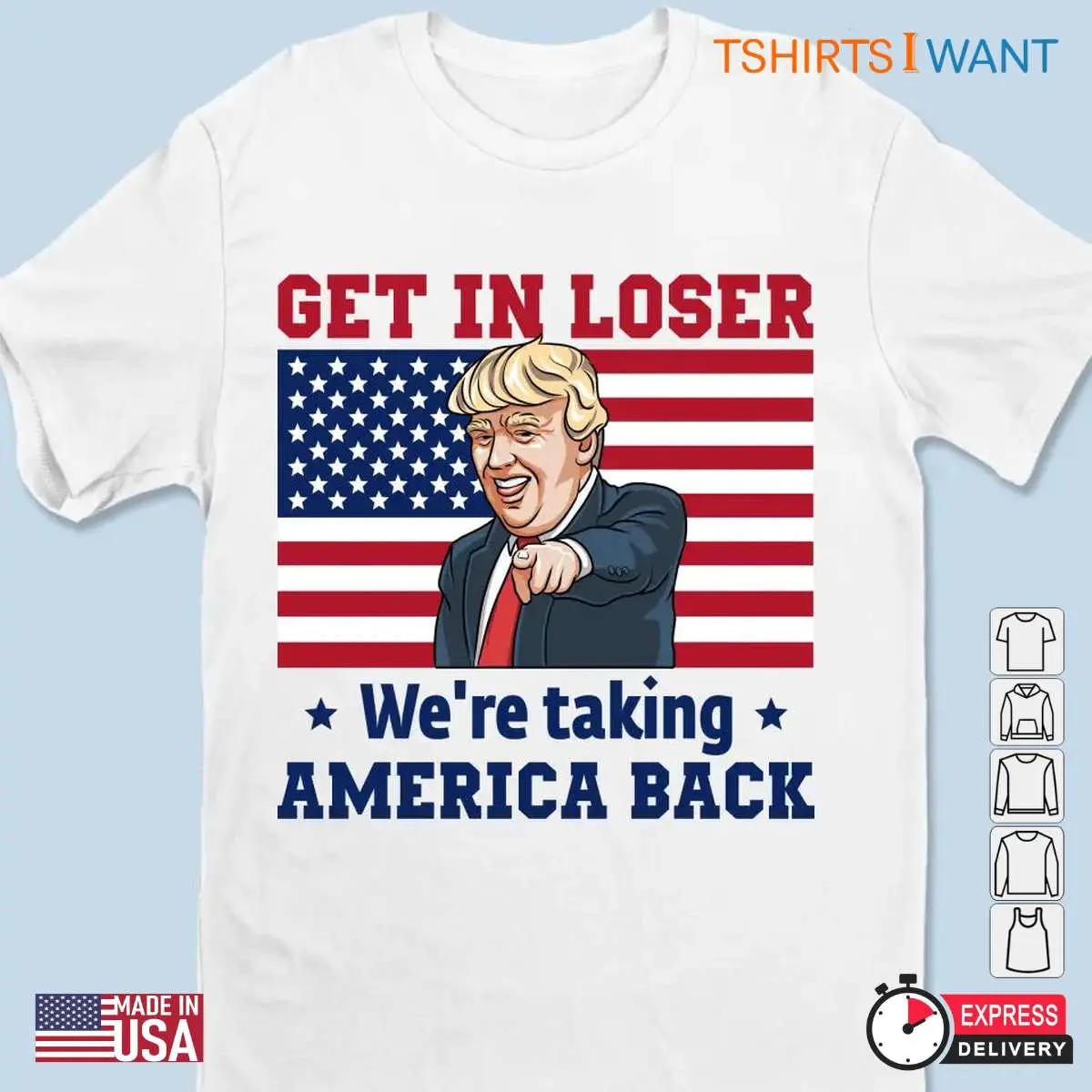 Trump Funny Memes Get in Loser Taking America Back Shirt 2 1.jpg