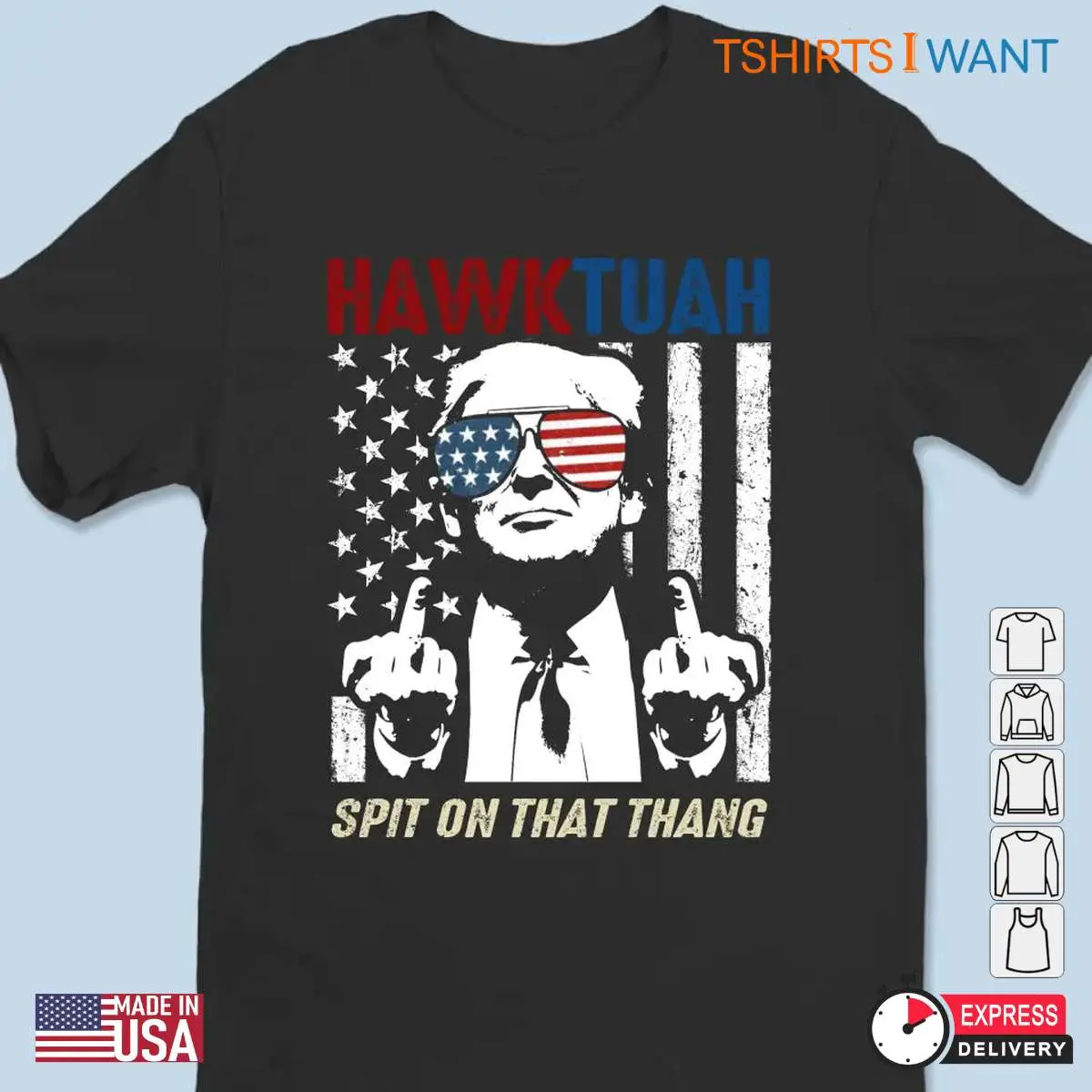 Trump Middle Finger: Spit On That Thang Election Unisex Apparel 12 Trump Middle Finger Spit On That Thang Election Apparel 2