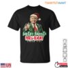Trump Santa T Shirt Festive Graphic Santas Favorite President 1 1.jpg