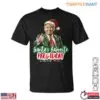 Trump Santa T-Shirt - Festive Graphic 'Santa's Favorite President' 15 Trump Santa T Shirt Festive Graphic Santas Favorite President 1 1.jpg