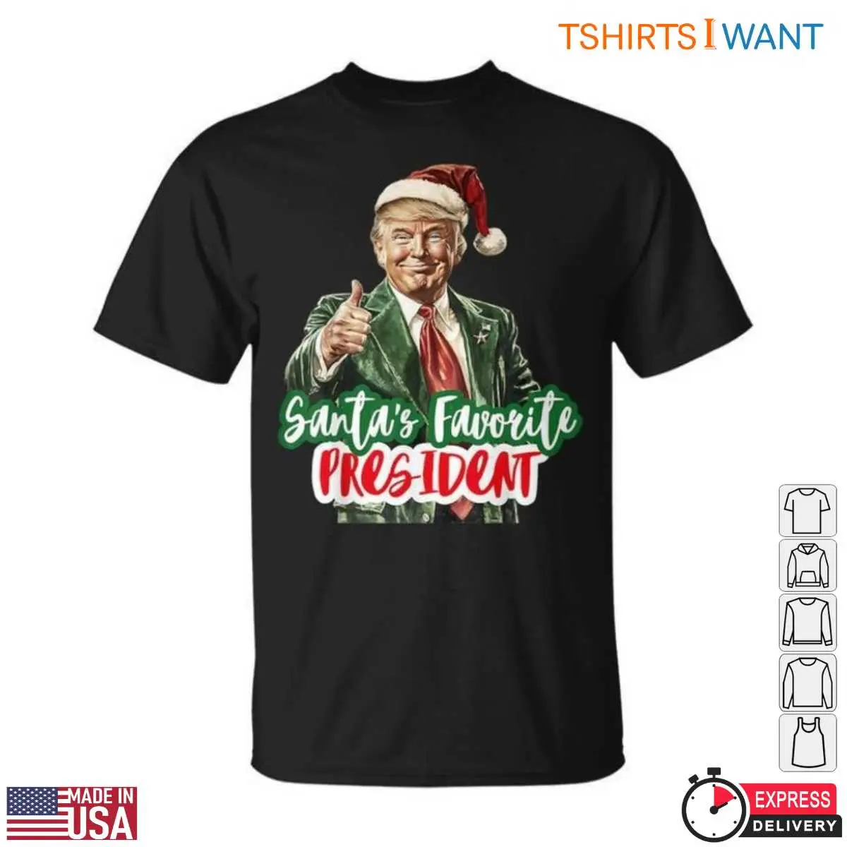 Trump Santa T-Shirt - Festive Graphic 'Santa's Favorite President' 12 Trump Santa T-Shirt Front View