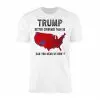 Trump T-Shirt Better Coverage Than 5G Can You Hear Us Now 14 Trump T Shirt Better Coverage Than 5G Can You Hear Us Now 1 1.jpg