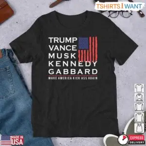 Trump Vance Musk Kennedy Gabbard T-Shirt – Make America Kick Ass Again Parody Tee 6 Trump Vance Musk Kennedy Gabbard T Shirt Parody Kick Ass 2 1.jpg