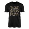 Trust Gods Plan Christian Faith Graphic T Shirt 1 1.jpg