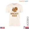 Turkey Graphic T Shirt Funny Thanksgiving Breast Man Tee 1 1.jpg