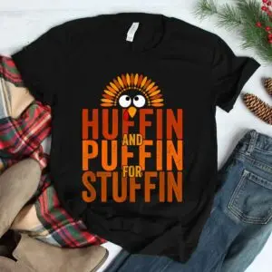 Turkey Trot Huffin Puffin Thanksgiving Shirt 7 Turkey Trot Huffin Puffin Thanksgiving Shirt 3 1.jpg