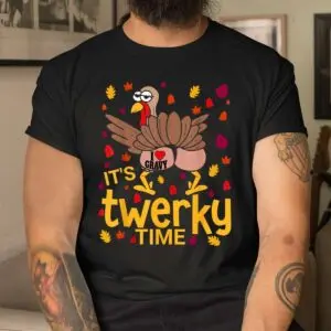 Twerky Turkey Butt Gravy Thanksgiving Shirt 8 Twerky Turkey Butt Gravy Thanksgiving Shirt 4 1.jpg