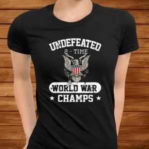 Undefeated World War Champs Veterans Day Shirt 6 Undefeated World War Champs Veterans Day Shirt 3 1.jpg
