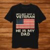 Veteran He Is My Dad American Flag Shirt 1 1.jpg
