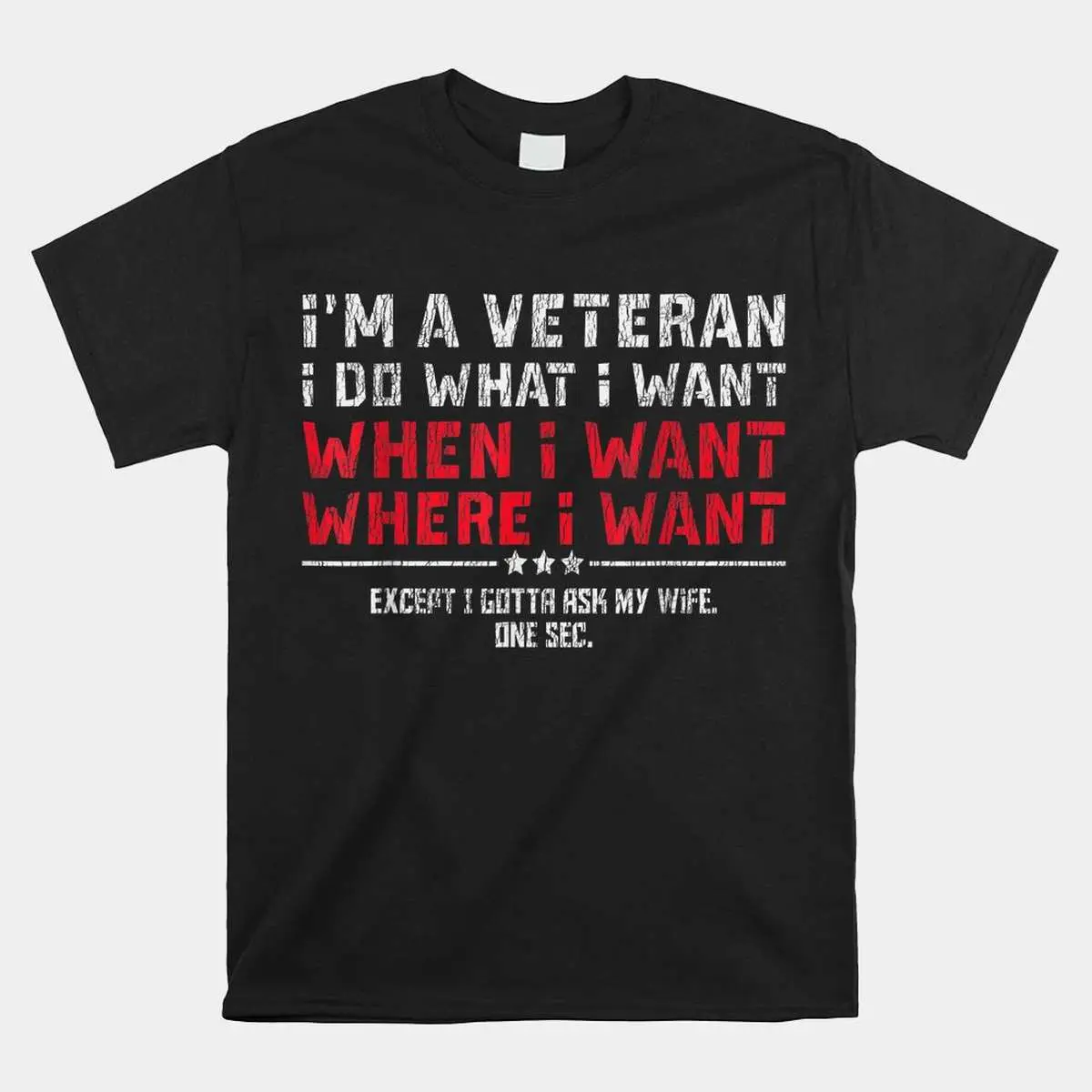 Veteran Husband Wife Mom Humor T Shirt 1 1.jpg