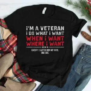 Veteran Husband Wife Mom Humor T-Shirt 7 Veteran Husband Wife Mom Humor T Shirt 3 1.jpg