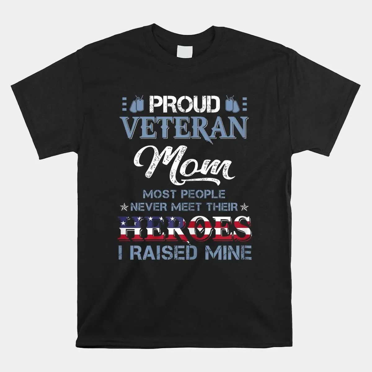 Veteran Mom Raised Hero Armed Forces Shirt 10 Veteran Mom Raised Hero Armed Forces Shirt