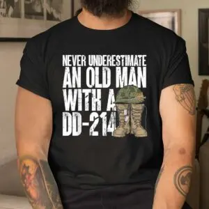 Veterans Day Old Man DD214 T-Shirt 8 Veterans Day Old Man DD214 T Shirt 4 1.jpg