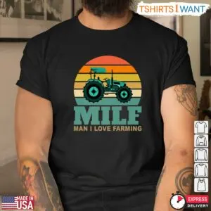 Vintage Retro Sunset Tractor MILF Man I Love Farming Shirt 6 Vintage Retro Sunset Tractor MILF Man I Love Farming Shirt 3 1.jpg