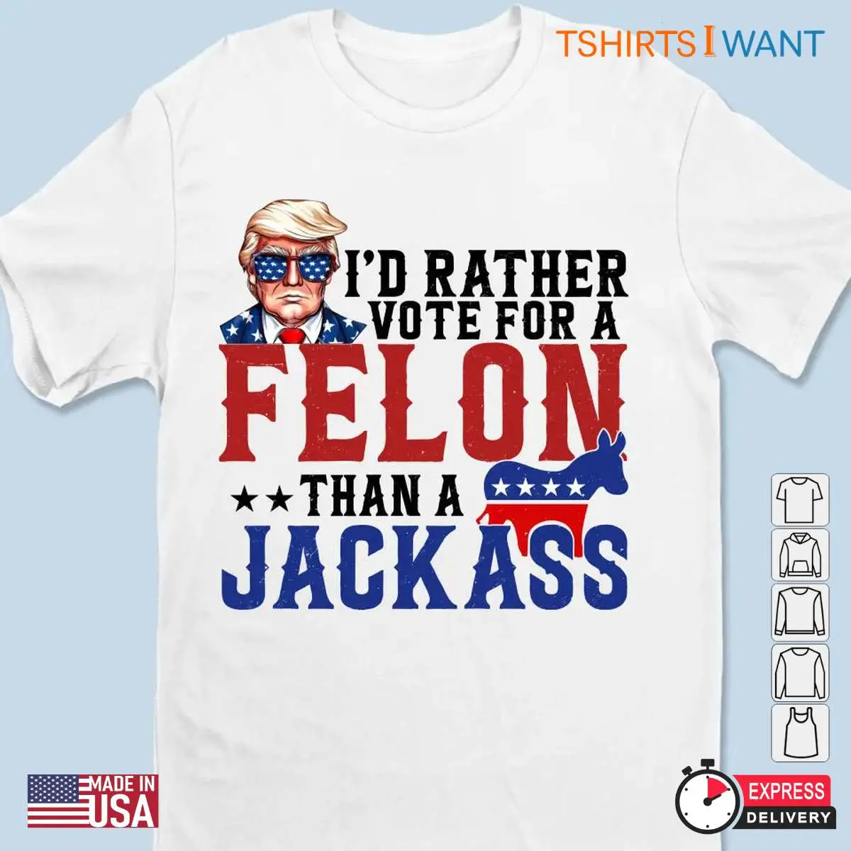Vote For A Felon: Trump Election Unisex Apparel 12 Vote For A Felon Trump Election Unisex Apparel 2