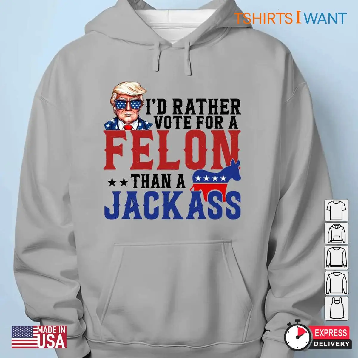 Vote For A Felon Trump Election Unisex Apparel 5 1.jpg