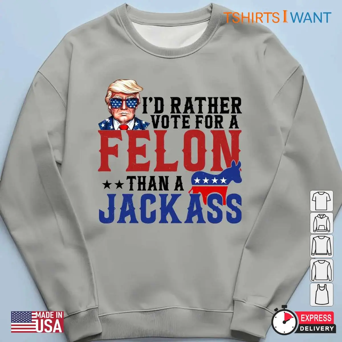 Vote For A Felon Trump Election Unisex Apparel 6 1.jpg